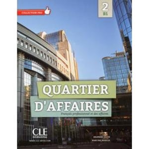 QUARTIER D'AFFAIRES 2 - NIVEAU B1 - LIVRE + DVD-ROM | 9782090386639