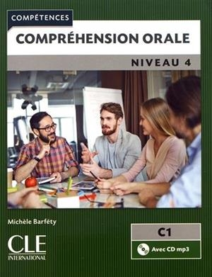 COMPRÉHENSION ORALE 4 - LIVRE+CD - NIVEAU C1 - 2º ÉDITION | 9782090381931 | BARFÉTY, MICHÈLE