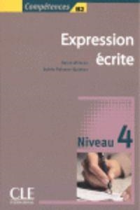 EXPRESSION ECRITE - NIVEAU 4 B2 | 9782090352122