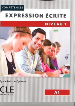 EXPRESSION ÉCRITE LIVRE - NIVEAU A1 - 2º EDITION | 9782090381948 | POISSON-QUINTON, SYLVIE