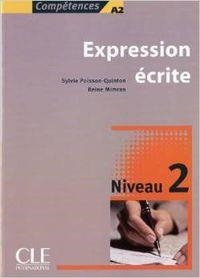 EXPRESSION ÉCRITE NIVEAU 2 - A2 | 9782090352054