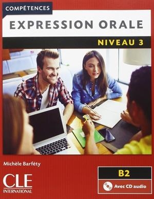 EXPRESSION ORALE 3 - 2º ÉDITION - LIVRE + CD AUDIO | 9782090380064