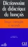 DICTIONNAIRE DE DIDACTIQUE DU FRANÇAIS | 9782090339727