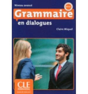 GRAMMAIRE EN DIALOGUES-LIVRE + CD AUDIO NIVEAU AVANCÉ | 9782090380613