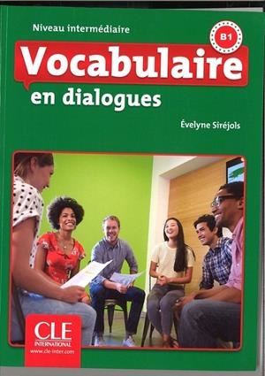 VOCABULAIRE EN DIALOGUES - NIVEAU INTERMÉDIAIRE - LIVRE + CD - 2 ÉDITION | 9782090380569 | SIRÉJOLS, EVELYNE