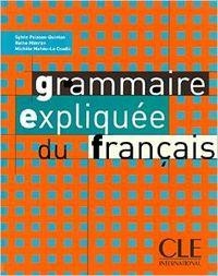 GRAMMAIRE EXPLIQUÉE DU FRANÇAIS | 9782090337037