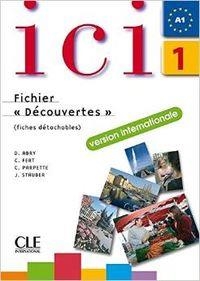 ICI 1 CAHIER D'EXERCICES + CD AUDIO FICHIER - DÉCOUVERTES - VERSION INTERNATIONALE | 9782090353099