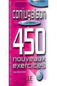 CONJUGASION 450 EXERCICES DÉBUTANT | 9782090335903