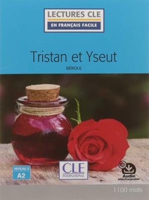 TRISTAN ET ISEAULT - LIVRE - NIVEAU A2 | 9782090317862 | BÉROUL