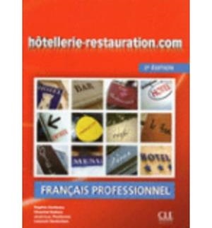 HÔTELLERIE-RESTAURATION.COM - 2E ÉDITION LIVRE+CD NIVEAU INTERMÉDIAIRE | 9782090380460
