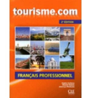 TOURISME.COM - 2 EDITIÓN - LIVRE + CD AUDIO | 9782090380446
