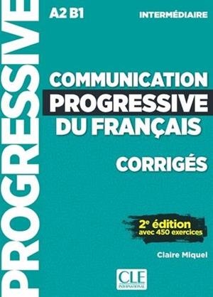 COMMUNICATION PROGRESSIVE DE FRANÇAIS INTERMÉDIAIRE - CORRIGES - 2º EDITION NOUVELLE COUVERTURE | 9782090384482 | MIQUEL, CLAIRE