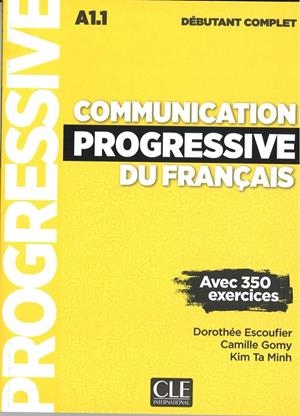 COMMUNICATION PROGRESSIVE DU FRANÇAIS - NIVEAU DÉBUTANT COMPLET - LIVRE + CD | 9782090382105 | ESCOUFIER, DOROTHÉE / GOMY, CAMILLE / TA MINH, KIM