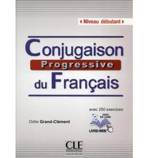 CONJUGAISON PROGRESSIVE DU FRANCAIS - LIVRE WEB - LIVRE + CD AUDIO NIVEAU DÉBUTANT | 9782090381528