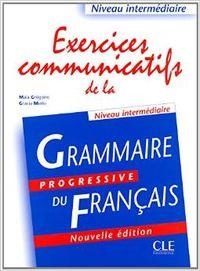 EXERCICES COMUNICATIFS DE LA GRAMMAIRE PROGRESSIVE DU FRANÇAIS | 9782090333596