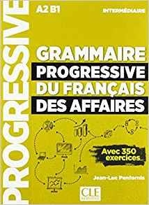 GRAMMAIRE PROGRESSIVE DU FRANÇAIS DES AFFAIRES - NIVEAU INTERMÉDIAIRE - LIVRE + CD 2ºEDITÍON -NOUVELLE COUVERTURE | 9782090380682 | PENFORNIS, JEAN-LUC