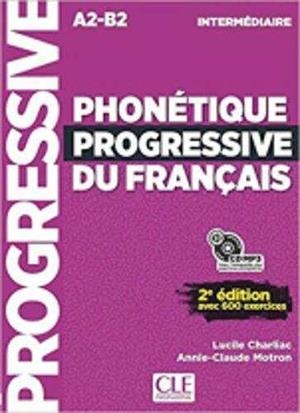 PHONETIQUE PROGRESSIVE DU FRANÇAIS 2º EDITIÓN - LIVRE+CD - NIVEAU INTERMEDIAIRE - NOUVELLE COUVERTURE | 9782090382136 | CHARLIAC, LUCILE