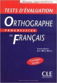 TEST D'EVALUATION ORTOGRAPHE PROGRESSIVE DU FRANÇAIS | 9782090338294