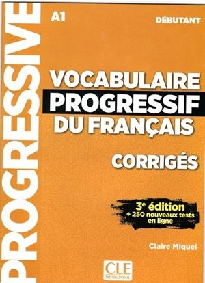 VOCABULAIRE PROGRESSIF DU FRANÇAIS - 3º ÉDITION - CORRIGÉS - NIVEAU DÉBUTANT | 9782090380187 | MIQUEL, CLAIRE
