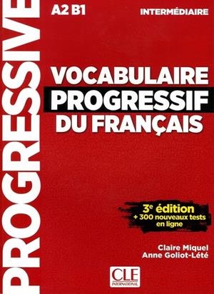 VOCABULAIRE PROGRESSIF DU FRANÇAIS - LIVRE+CD+APPLI-WEB - 3º EDITION NIVEAU INTERMÉDIARE | 9782090380156 | MIQUEL, CLAIRE