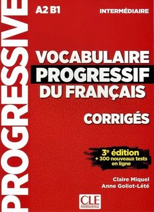 VOCABULAIRE PROGRESSIF DU FRANÇAIS 3ª ÉDITION - NIVEAU INTERMÉDIARE - CORRIGES | 9782090380163 | MIQUEL, CLAIRE
