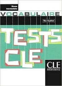 TESTS DE VOCABULAIRE - LIVRE DE L'ÉLÈVE. NIVEAU INTERMÉDIAIRE | 9782090336160 | OUGHLISSI, ELISA