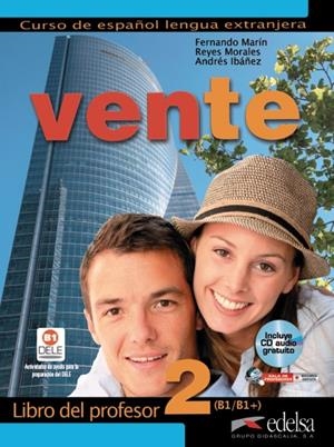 VENTE 2 (B1+) - LIBRO DEL PROFESOR | 9788477111481 | MARÍN ARRESE, FERNANDO / MORALES GÁLVEZ, REYES / IBAÑEZ SEGURA, ANDRÉS