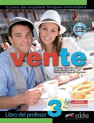 VENTE 3 (B2) - LIBRO DEL PROFESOR | 9788490813027 | MARÍN ARRESE, FERNANDO / MORALES GÁLVEZ, REYES / MAZO DE UNAMUNO, MARÍANO DEL