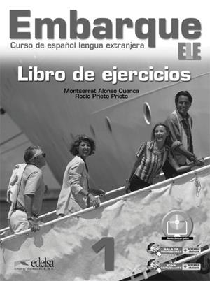 EMBARQUE 1 - LIBRO DE EJERCICIOS | 9788477119531 | ALONSO CUENCA, MONTSERRAT / PRIETO PRIETO, ROCÍO
