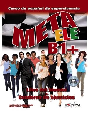 META ELE B1+ - LIBRO DEL ALUMNO + EJERCICIOS | 9788477117636 | RODRÍGUEZ MARTÍN, JOSÉ RAMÓN / PÉREZ DE LA FUENTE, LUCAS JAVIER