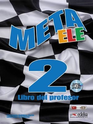 META ELE FINAL 2 (B1+-B2.1-B2.2) - LIBRO DEL PROFESOR | 9788477117681 | RODRÍGUEZ MARTÍN, JOSÉ RAMÓN / PÉREZ DE LA FUENTE, LUCAS JAVIER