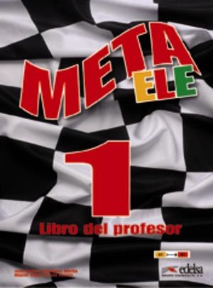 META ELE FINAL 1 (A1-A2-B1) - LIBRO DEL PROFESOR | 9788477119777 | RODRÍGUEZ MARTÍN, JOSÉ RAMÓN / GARCÍA GUERRA, MIGUEL ÁNGEL