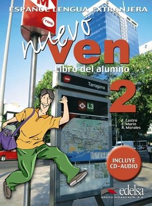 NUEVO VEN 2 - LIBRO DEL ALUMNO + CD AUDIO | 9788477118428 | MARÍN ARRESE, FERNANDO / MORALES GÁLVEZ, REYES / PADÍN FERNÁNDEZ, DOLORES / CASTRO VIUDEZ, FRANCISCA