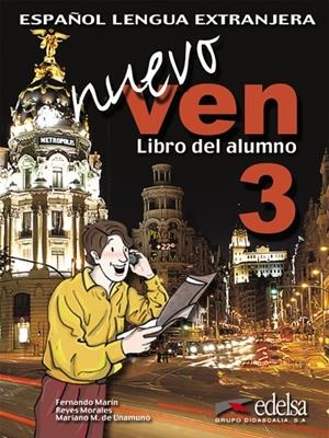 NUEVO VEN 3 - LIBRO DEL ALUMNO + CD AUDIO | 9788477118534 | MARÍN ARRESE, FERNANDO / MORALES GÁLVEZ, REYES / MAZO DE UNAMUNO, MARÍANO DEL
