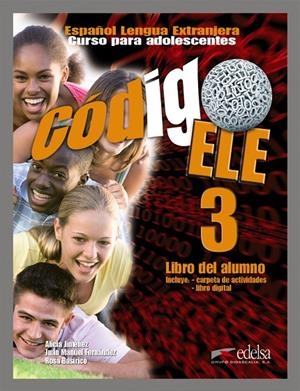 CÓDIGO ELE 3 - LIBRO DEL ALUMNO | 9788477113089 | JIMÉNEZ SANTAMARÍA, ALICIA TERESA / FERNÁNDEZ MARTÍNEZ, JUAN MANUEL / BASIRICÒ, ROSA