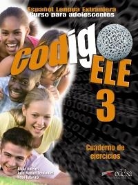 CÓDIGO ELE 3 - LIBRO DE EJERCICIOS | 9788477113096 | JIMÉNEZ SANTAMARÍA, ALICIA TERESA / FERNÁNDEZ MARTÍNEZ, JUAN MANUEL / BASIRICÒ, ROSA