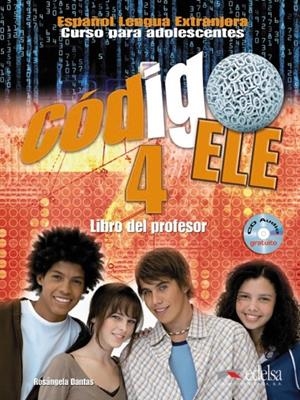 CÓDIGO ELE 4 - LIBRO DEL PROFESOR + EJERCICIOS + CD AUDIO | 9788477115915 | DANTAS DE OLIVEIRA, ROSANGELA APARECIDA