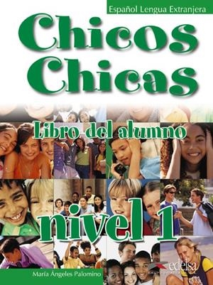 CHICOS CHICAS 1 - LIBRO DEL ALUMNO | 9788477117728 | PALOMINO, MARÍA ÁNGELES