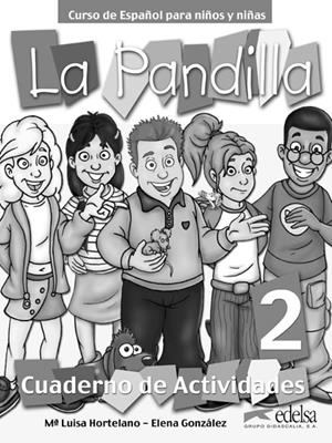 PANDILLA 2 - LIBRO DE EJERCICIOS | 9788477119401 | GONZÁLEZ HORTELANO, ELENA / HORTELANO ORTEGA, MARÍA LUISA