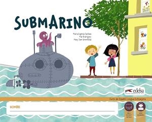 SUBMARINO LIBRO DEL ALUMNO | 9788490811009 | SANTANA ROLLÁN, Mª EUGENIA / HANTZ GREENFIELD, MARY JANE / RODRÍGUEZ, MARÍA DEL MAR