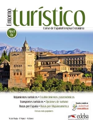 ENTORNO TURÍSTICO - LIBRO DEL ALUMNO | 9788490816028 | PRADA SEGOVIA, MARISA DE / MARCÉ ÁLVAREZ, PILAR / BOVET PLA, MONTSERRAT