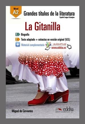GRANDES TÍTULOS DE LA LITERATURA - LA GITANILLA | 9788490817070 | GONZÁLEZ HERMOSO, ALFREDO / ROMERO DUEÑAS, CARLOS