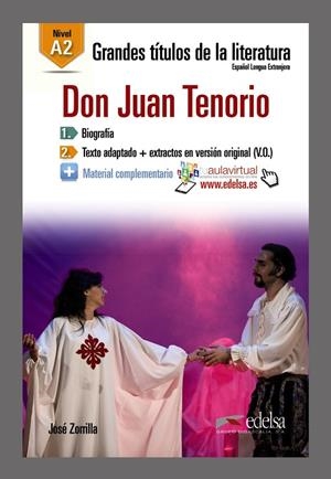 GRANDES TÍTULOS DE LA LITERATURA - DON JUAN TENORIO | 9788490817100 | GONZÁLEZ HERMOSO, ALFREDO / ROMERO DUEÑAS, CARLOS