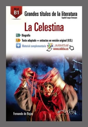 GRANDES TÍTULOS DE LA LITERATURA - LA CELESTINA | 9788490817001 | SÁNCHEZ PAÑOS, ÍÑIGO / GONZÁLEZ HERMOSO, ALFREDO / CANO, ELENA