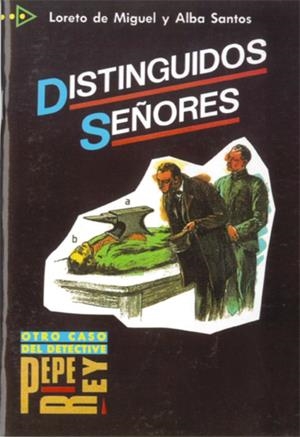PARA QUE LEAS - DISTINGUIDOS SEÑORES | 9788477110224 | MIQUEL LÓPEZ, LOURDES / SANS BAULENAS, NEUS