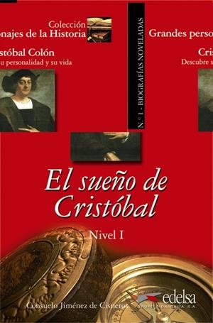GRANDES PERSONAJES DE LA HISTORIA - EL SUEÑO DE CRISTÓBAL (C. COLÓN) | 9788477116165 | JIMÉNEZ DE CISNEROS Y BAUDÍN, CONSUELO