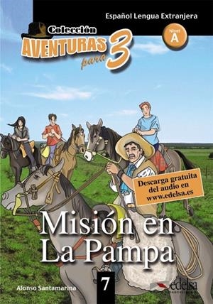AVENTURAS PARA 3 - MISIÓN EN LA PAMPA | 9788477115762 | SANTAMARINA, ALFONSO
