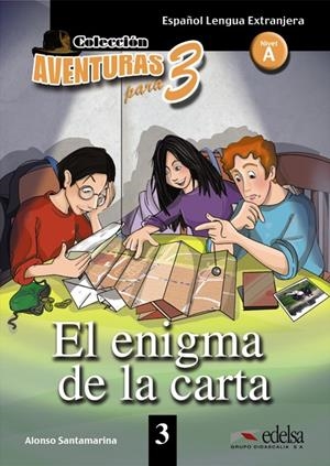 AVENTURAS PARA 3 - EL ENIGMA DE LA CARTA | 9788477117032 | SANTAMARINA, ALFONSO
