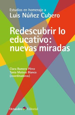 REDESCUBRIR LO EDUCATIVO : NUEVAS MIRADAS | 9788417667221 | ROMERO PEREZ, CLARA