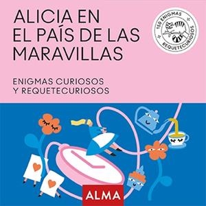 ALICIA EN EL PAÍS DE LAS MARAVILLAS | 9788417430382 | ARCTURUS
